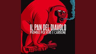 Miniatura del video "Il pan del Diavolo - La viliore"