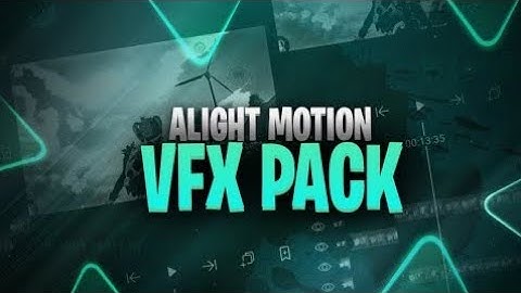 Alight Motion Pack | SHAKE , EFFECT , COLOR CORRECTION , TRANSITION