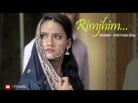      Rimjhim  Garhwali Song  Arti Upadhyay Somesh Ft Ruchika Kandari