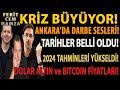 KRİZ BÜYÜYOR! ANKARA’DA DARBE SESLERİ! TARİHLER BELLİ OLDU! 2024 TAHMİNLERİ YÜKSELDİ! DOLAR ALTIN!