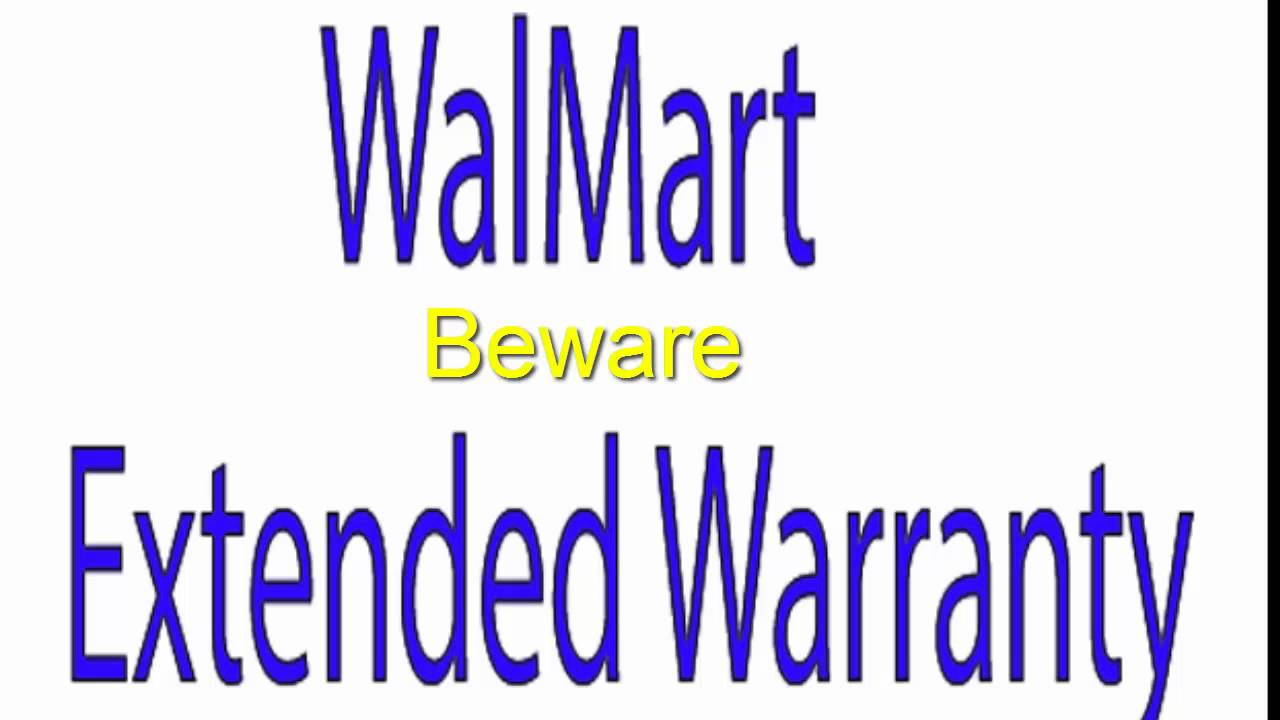WalMart Extend Warranty YouTube