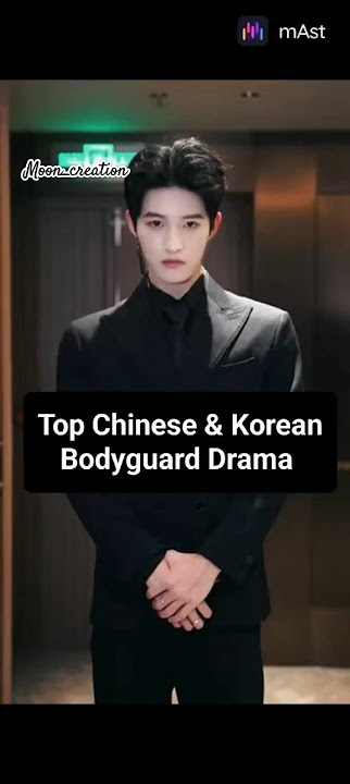 top 10 bodyguard 2023 chinese drama #shorts #trending #viralvideo #kdrama #love #chinesedrama  #edit