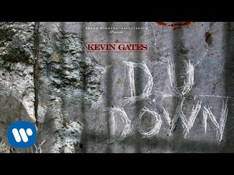 Kevin Gates – D U Down [Official Audio]