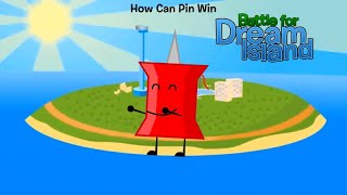 How Can Pin Win Battle for Dream Island?