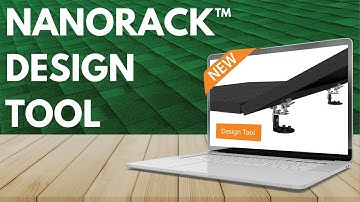 NanoRack™ Design Tool Instructional Video