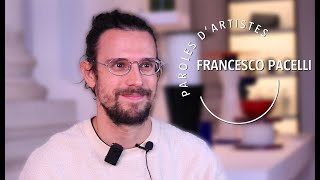 Entretien Francesco Pacelli Paroles Dartistes