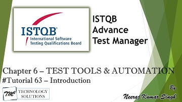 ISTQB Test Manager | 6.1 Introduction | Test Tools & Automation | ISTQB Tutorials