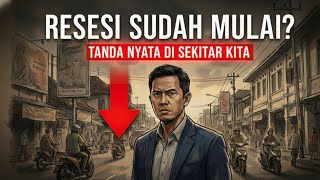 APA TANDA AWAL RESESI 2026 YANG SERING DIABAIKAN ORANG INDONESIA?