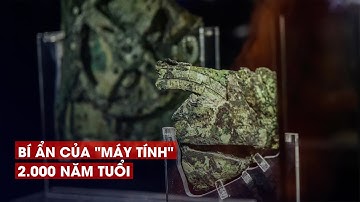 Bí ẩn của "máy tính" 2.000 năm tuổi được YouTuber giúp giải mã
