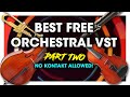 Best Free Orchestral VST 2021 Part 2