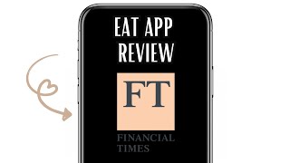 FINANCIAL TIMES APP REVIEW - IS IT WORTH IT? (EXPLAINED) screenshot 4