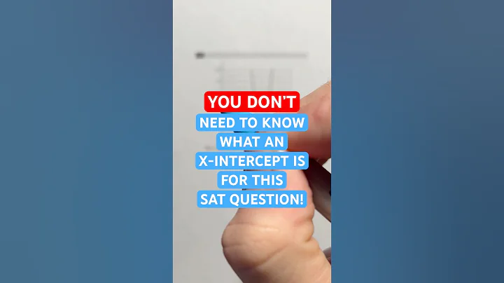 You DON’T Need to Know What an #X-Intercept Is for This #SAT Question! #Shorts #algebra #math