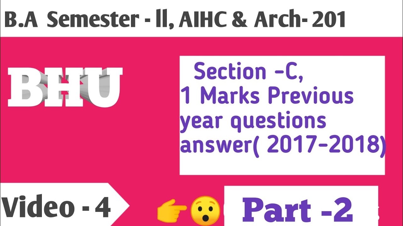 BHU👉B.A Semester -ll AIHC &Arch . previous year questions answer Solve. Award study