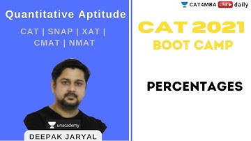 CAT 2021 | Quantitative Aptitude | Percentages | Target CAT 2021 | Deepak Jaryal