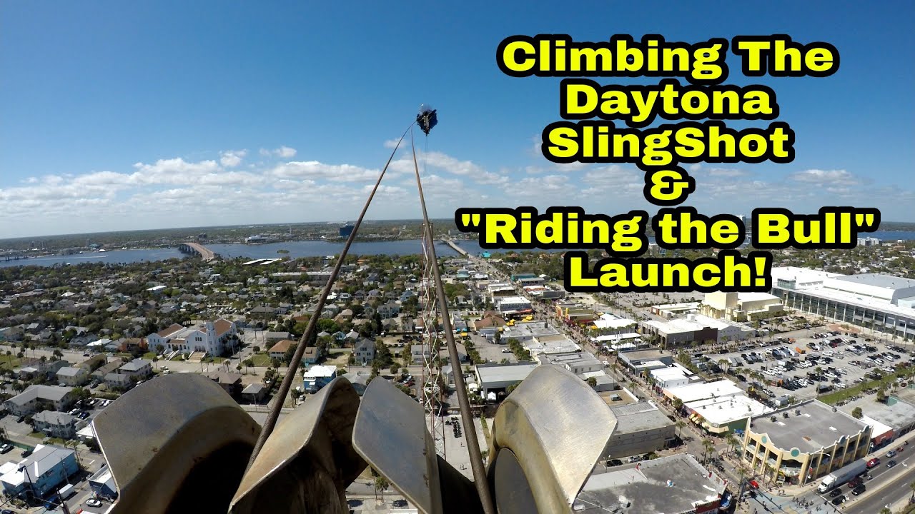 Climbing Daytona SlingShot & "Riding The Bull" Launch! YouTube