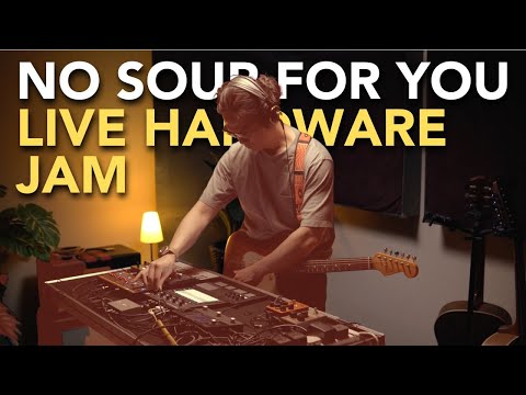 Lofi Live Hardware Jam No Soup For You 