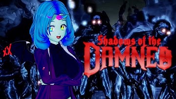 Shadows Of The Damned [Part 1] - Guns, Demons, and Sex Jokes