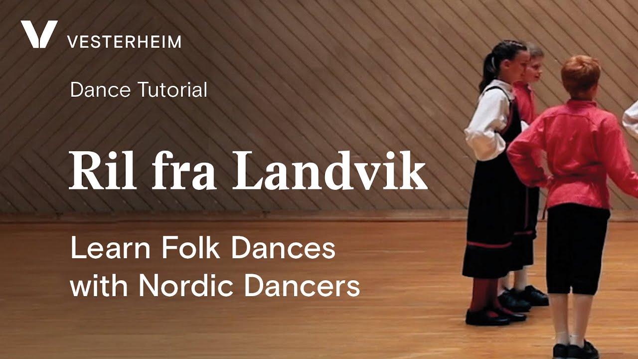 FamilieTid  Learn Folk Dances with Nordic Dancers   Ril fra Landvik