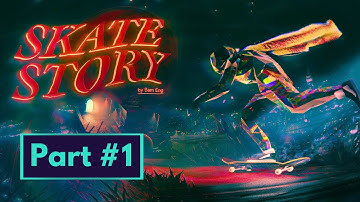 SKATE STORY Part 1 Gameplay Walkthrough - No Commentary