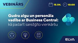 ELVA vebinārs | Gudra algu un personāla vadība ar Business Central