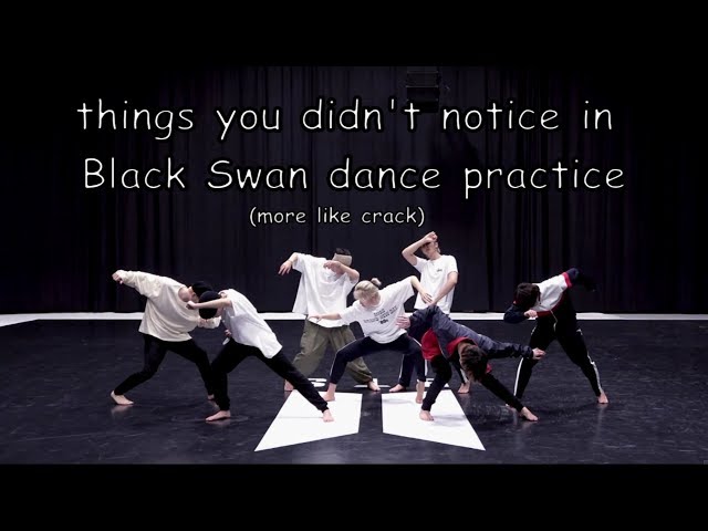 Things you didn't notice in BTS Black Swan dance practice. class=