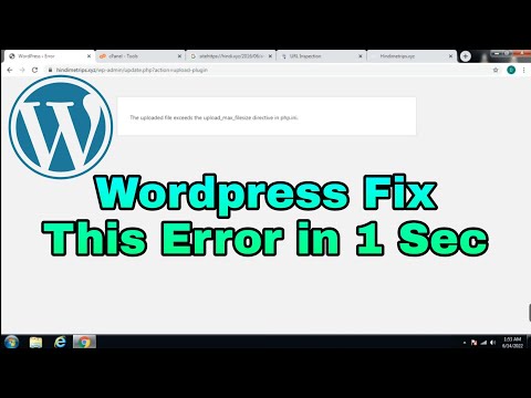 the uploaded file exceeds the upload_max_filesize directive in php.ini | wordpress fix this problem