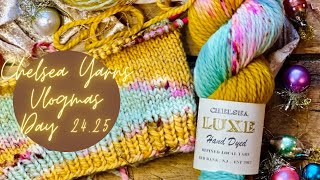 CHELSEA YARNS VLOGMAS DAY #24 & #25 MERRY CHRISTMAS