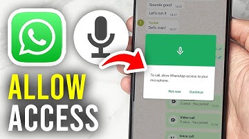 Fix To Call Allow WhatsApp Access To Your Microphone - Full Guide