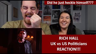 Americans React to RICH HALL - US Vs UK Politicians REACTION!