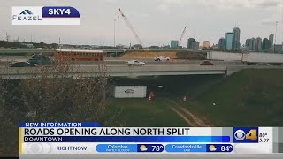New information on roads opening, and closing, along the north split