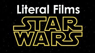 Literal Films Star Wars