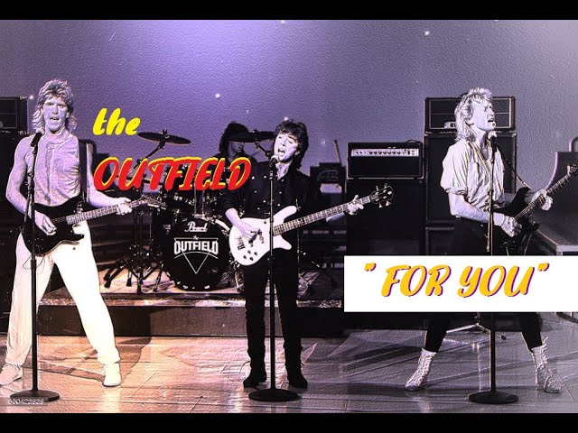 HQ  THE OUTFIELD  -  FOR YOU  Best Version  HIGH FIDELITY AUDIO HQ & LYRICS
