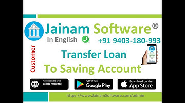 How to Transfer Loan to Savings Account | Jainam Software Loan Management Demo