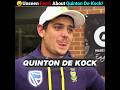 Ref:V3DbLKwVfN4 Top 3 unseen facts about quinton de kock..!!  