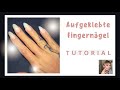 Aufgeklebte Fingernägel Tutorial  - Yay or Nay?! Ja die können auch schön aussehen💅🏼💖