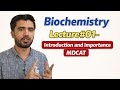 Introduction to Biochemistry | Importance Explained | Class 11 | MDCAT/NEET