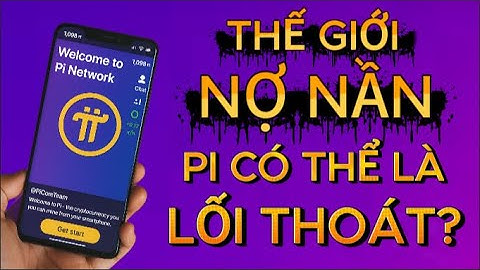 Con Đường Để Pi Trở Thành Đồng Tiền Thay Đổi Lịch Sử | Trí Tuệ Tiền Bạc