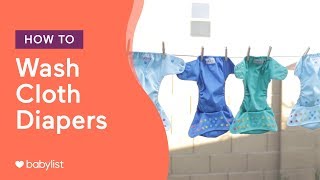 How To Wash Cloth Diapers - Babylist