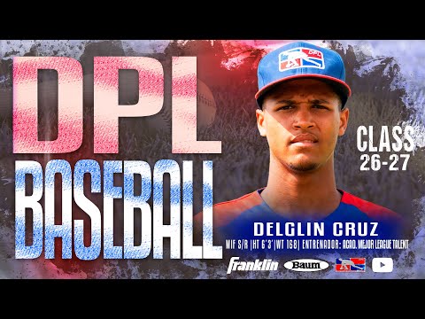 DELGLIN CRUZ CLASS 26-27 - DPL BASEBALL ⚾🔥