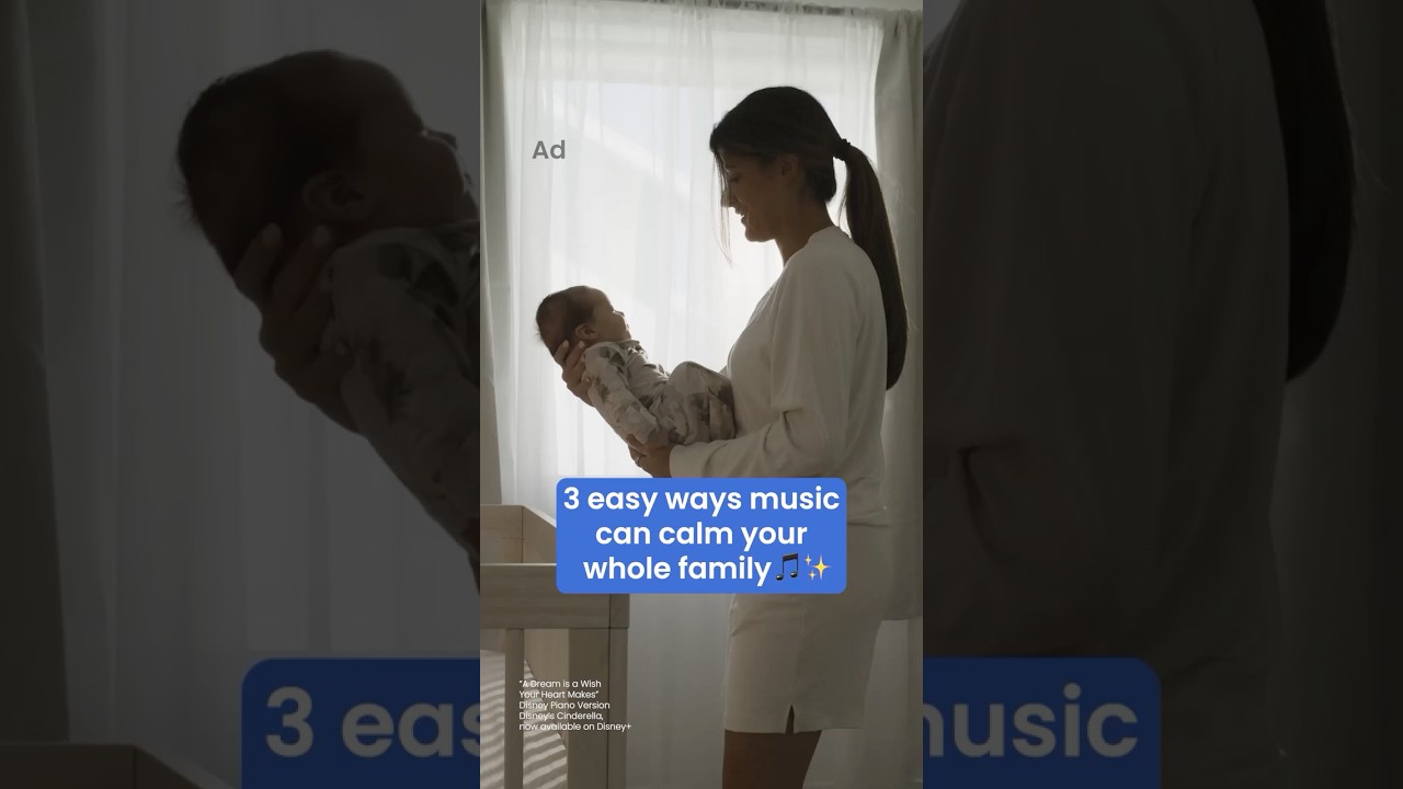 3 easy ways music can calm your whole family | Ad Content From Disney Lullaby Playlist