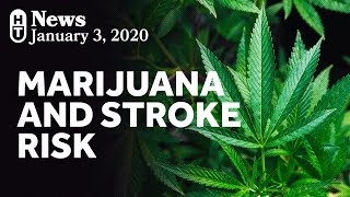 Marijuana and The Risk of Stroke
