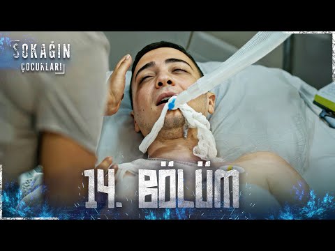 Sokağın Çocukları | 14. Bölüm