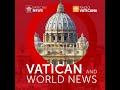 Vatican & World News 08.08.2026