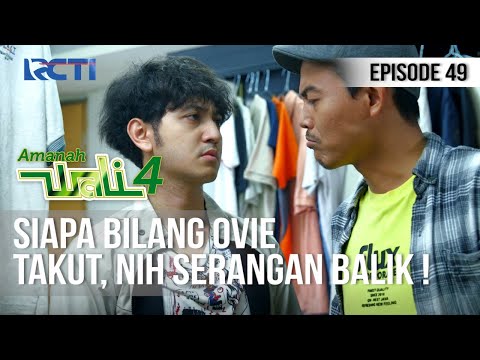 AMANAH WALI 4 - Serangan Balik Dari Ovie [12 Juni 2020]