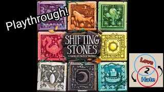 Playthrough of Shifting Stones with Vorpal Board - Love 2 Hate