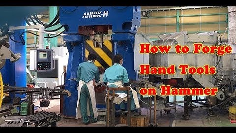 Japan handtools forged on Anyang cnc closed die forging hammer