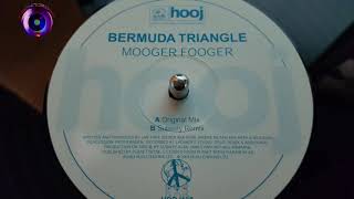 Bermuda Triangle-Mooger Fooger