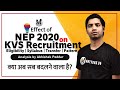 KVS Recruitment & NEP 2020 | Changes in KVS Selection Pattern After NEP Analysis by Abhishek Poddar