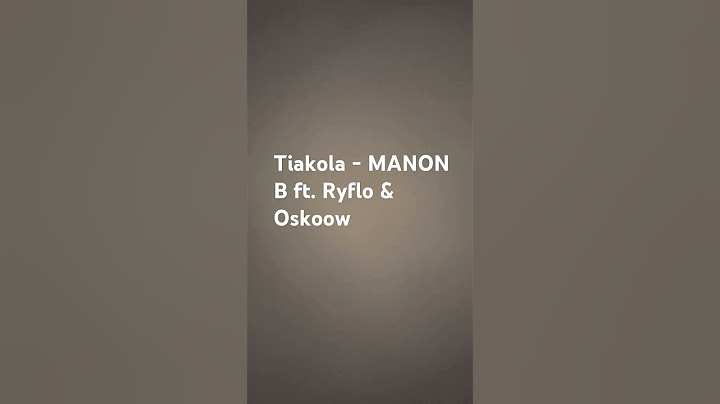 Tiakola - MANON B ft. Ryflo & Oskoow