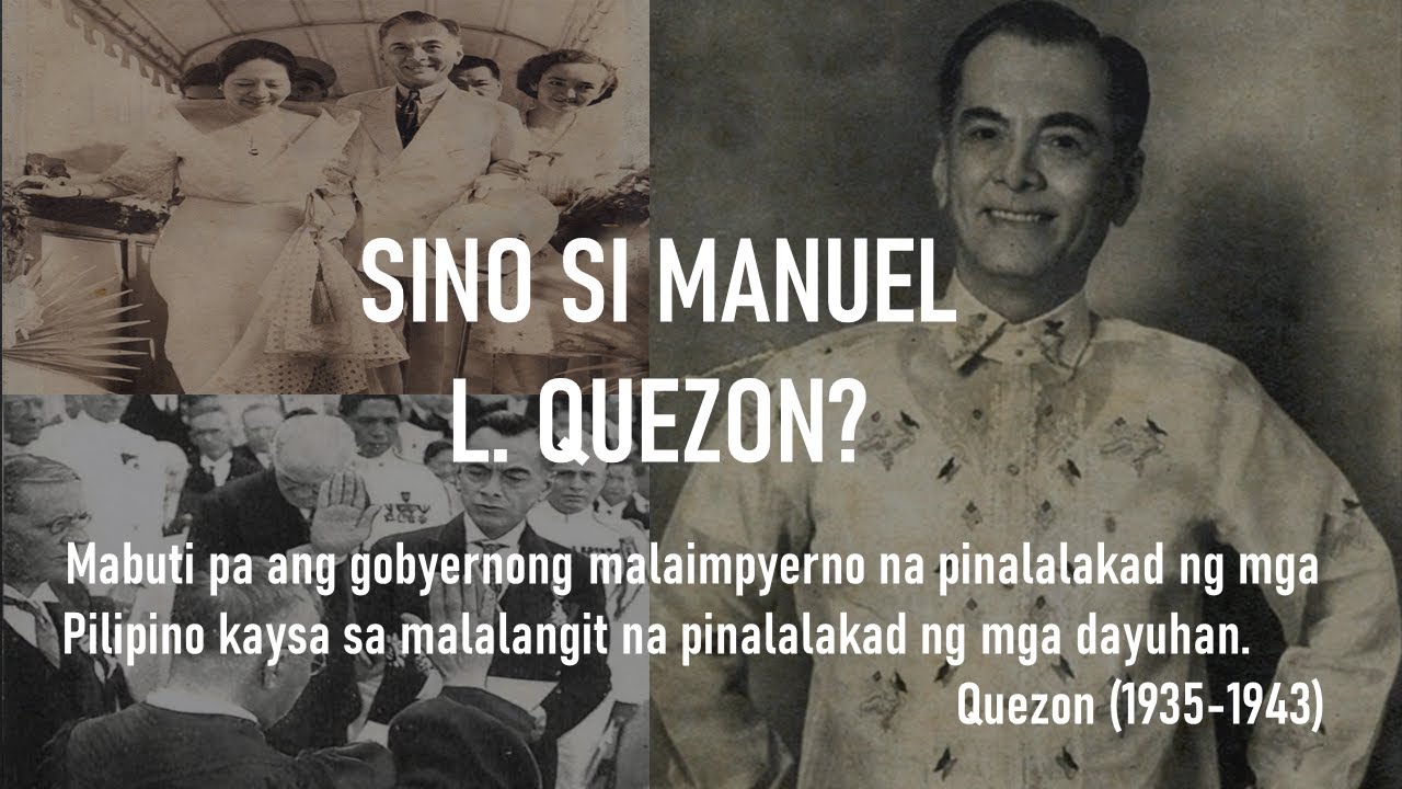 MANUEL QUEZON  IKALAWANG PANGULO NG PILIPINAS  AMA NG WIKANG PAMBANSA  HISTORY RESEARCHER PH